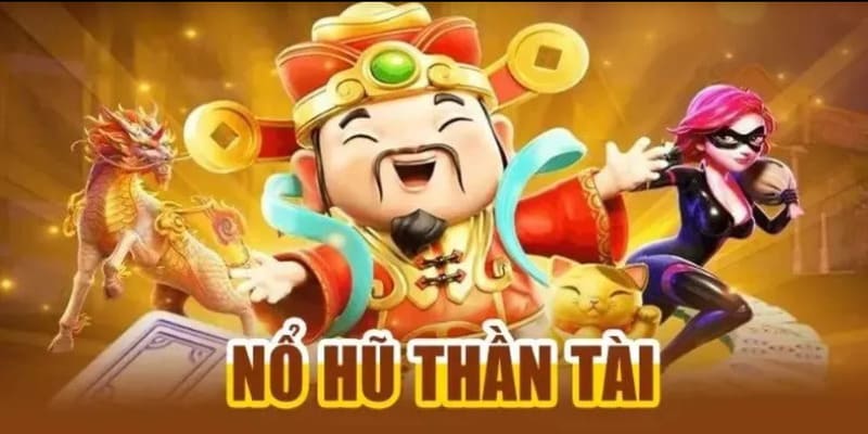 Chiến lược giúp chơi nổ hũ thần tài trăm trận trăm thắng